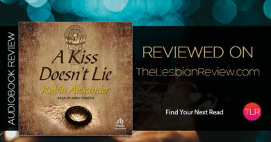 A Kiss Doesn’t Lie by Robin Alexander review