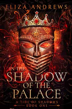 In the Shadow of the Palace by Eliza Andrews