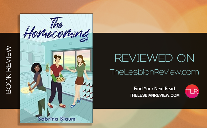 The Homecoming by Sabrina Blaum review