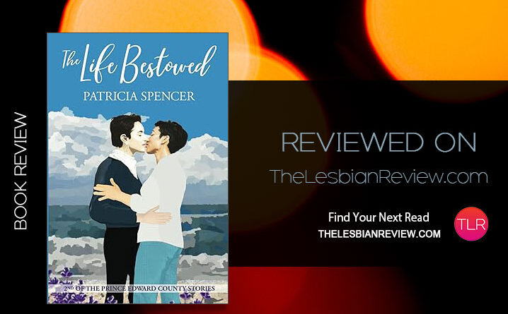 The Life Bestowed by Patricia Spencer review