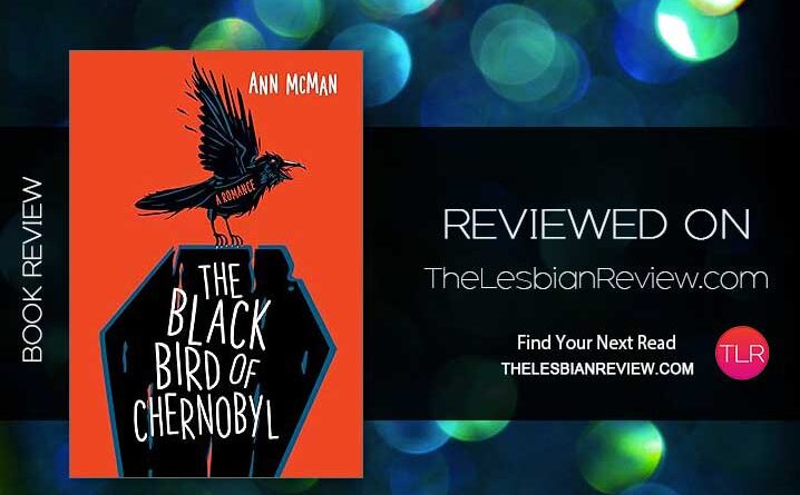 The Black Bird of Chernobyl by Ann McMan