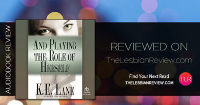 And Playing the Role of Herself by KE Lane review