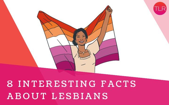 8 Interesting facts about lesbians