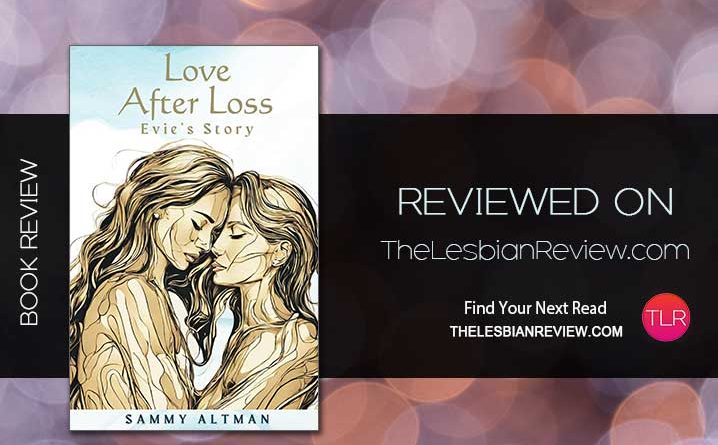 Love After Loss: Evie’s Story by Sammy Altman